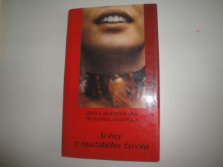 Scény z mužského života-Zdena Bratršovská, F.Hrdlička