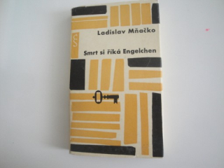Smrt si říká Engelchen-Ladislav Mňačko
