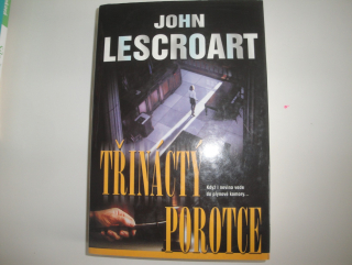Třináctý porotce-John Lescroart 