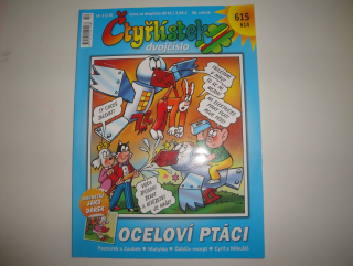 Čtyřlístek- dvojčíslo 614/615 - oceloví ptáci 