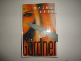 Velký risk-E.S.Gardner 