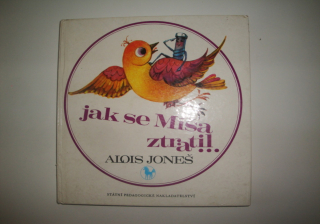 Jak se Míša ztratil a zase našel-Alois Joneš 