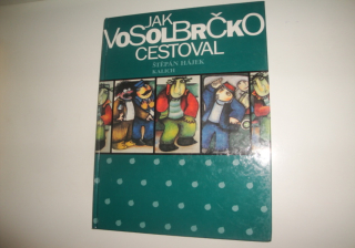 Jak Vosolbrčko cestoval-Štěpán Hájek Kalich 