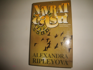 Návrat času-Alexandra Ripleyová 