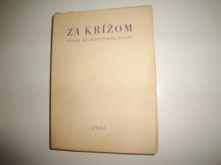 Za křížom-Výbor zo Slovisnekj prózy 
