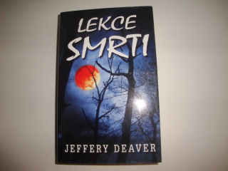 Lekce smrti - Jeffery Deaver 