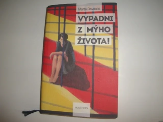 Vypadni z mýho života - Marta Davouze 