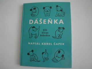 Dášeňka čili život štěněte-K.Čapek 