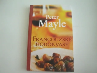 Francouzské hodokvasy-Peter Mayle