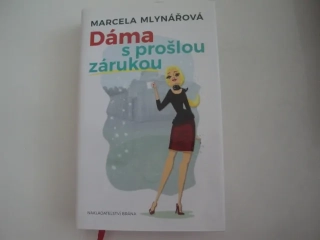 Dáma s prošlou zárukou-Marcela Mlynářová