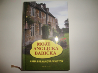 Moje anglická babička - Hana Parkánová 