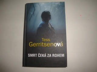 Smrt čeká za rohem-Tess Gerritsenová