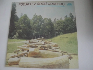 Potlach v údolí oddechu