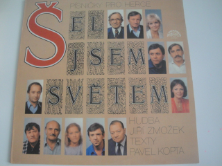 Šel jsem světem-písničky pro herce