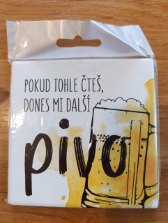 Pokud tohle čteš, dones mi další pivo