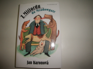 Z Mitfordu do Meadowgate-Jan Karonová