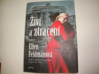 Živí a ztracení-Ellen Feldmanová
