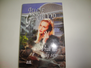 Vrať mi můj sen-Julie Garwood 