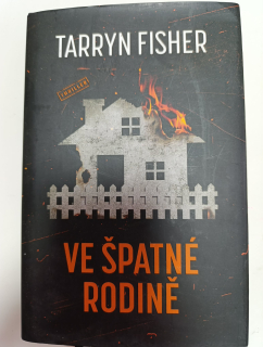 Ve špatné rodině-Tarryn Fisher