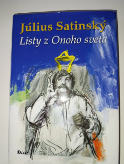 Listy z Onoho sveta-Július Satinský 