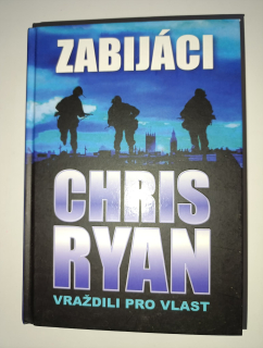 Zabijáci-Chris Ryan-Vraždili pro vlast