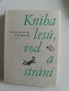 Kniha lesů, vod a strání-S.K.Neumann