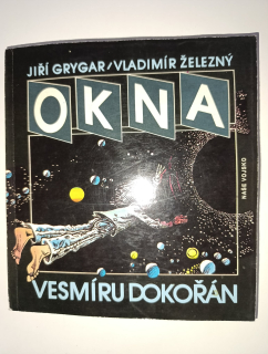 Okna vesmíru dokořán-J.Grygar, V. Železný 