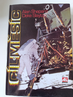 Cíl měsíc-Alan Shepard , Deke Slayton 