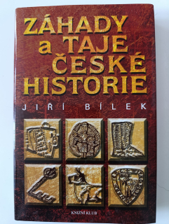 Záhady a taje české historie-Jiří Bílek