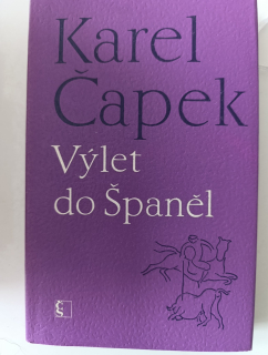 Výlet do Španěl - K.Čapek