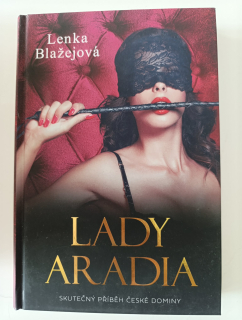 Lady Aradia skutečný příběh české dominy