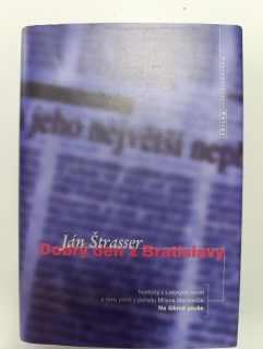 Dobrý den z Bratislavy - Ján Štrasser