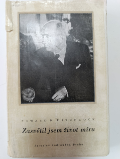 Zasvětil jsem život míru-E.B.Hitchcock