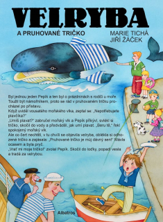 Velryba a pruhované tričko-Marie Tichá, Jiří Žáček