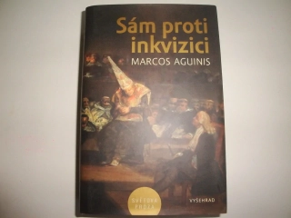 Sam proti inkvizici-Marcos Aguinis