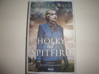 Holky od Spitfirů-Soraya M. Lane